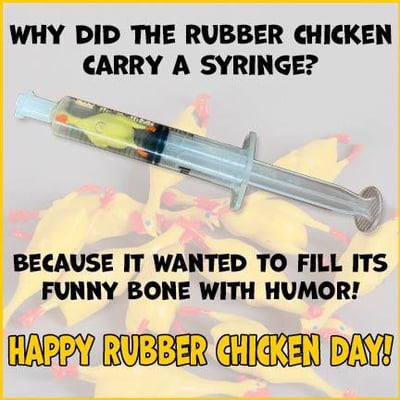 Rubber chicken day 2024